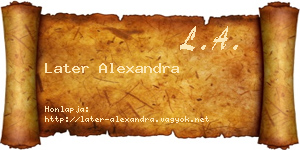 Later Alexandra névjegykártya
